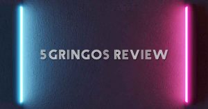 5Gringos Review – Is This Site Legit or a Scam?