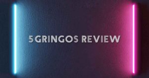 5Gringos Review – Is This Site Legit or a Scam?