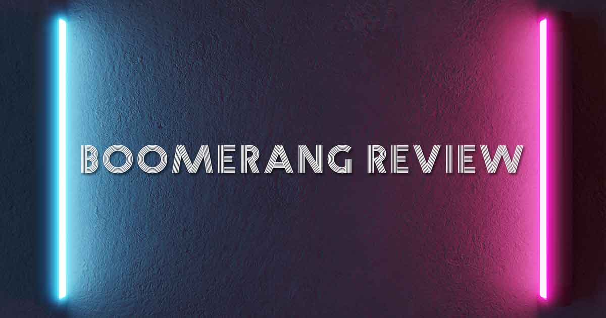 Boomerang review