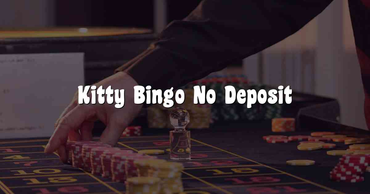 Kitty Bingo No Deposit