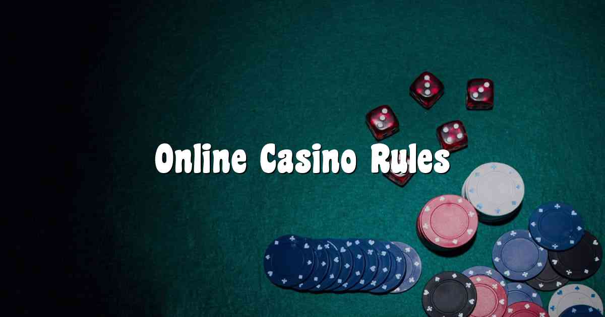 Online Casino Rules