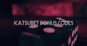 Katsubet Bonus Codes