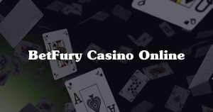 BetFury Casino Online